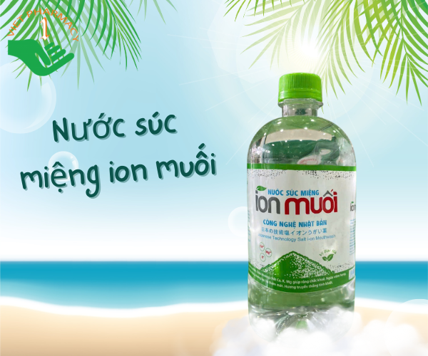 Nước súc miệng ion muối - Công nghệ Nhật Bản (Chai 680ml)