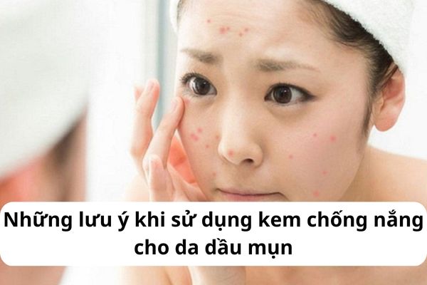 luu-y-khi-su-dung-kem-chong-nang-cho-da-dau-mun Những lưu ý khi sử dụng kem chống nắng cho da dầu mụn