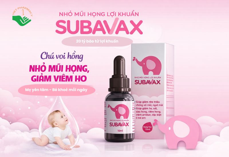 Subavax 10ml bổ sung lợi khuẩn (vi khuẩn có lợi) giúp tăng sức đề kháng niêm mạc đường hô hấp trên