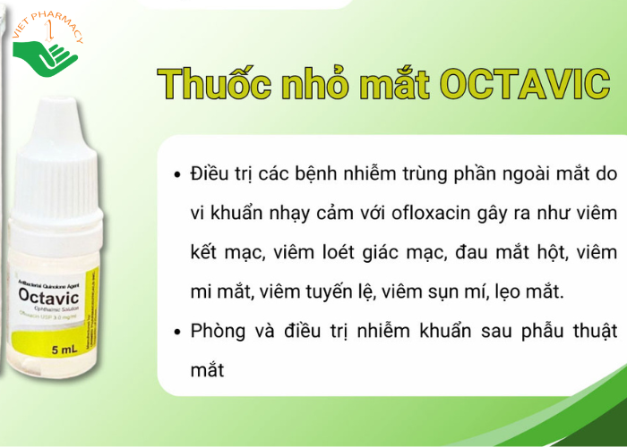 Thuốc nhỏ mắt OCTAVIC điều trị nhiễm trùng mắt, viêm kết mạc (5ml)