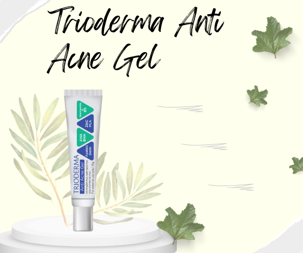 Gel chấm mụn Trioderma Anti Acne Gel (Tuýp 15g)