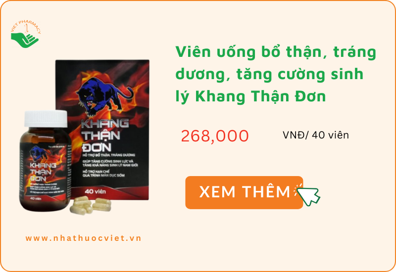 Viên uống bổ thận, tráng dương, tăng cường sinh lý Khang Thận Đơn