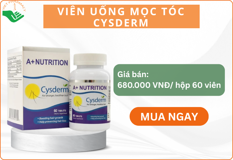 Thuốc uống mọc tóc của Mỹ Cysderm