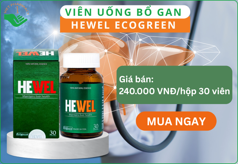 Viên uống Hewel Ecogreen của Mỹ giúp bảo vệ gan, thải độc gan