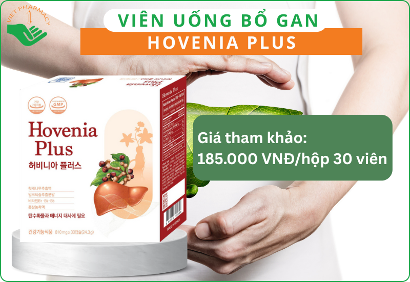TPCN, thuốc bổ gan Hovenia Hàn Quốc
