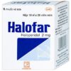 Thuốc HALOFAR 2mg trị các biểu hiện rối loạn tâm thần