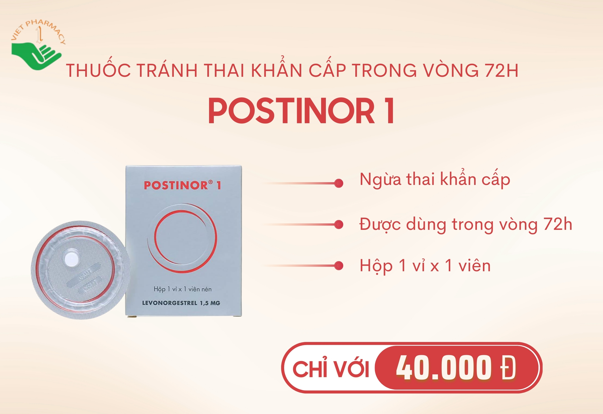Thuốc tránh thai khẩn cấp Postinor 1 được dùng trong vòng 72h
