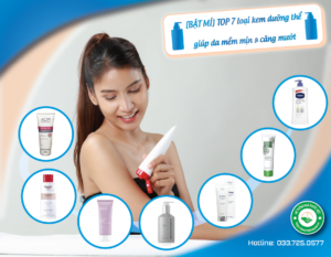 bat-mi-top-7-loai-kem-duong-the-giup-da-mem-min-va-cang-muot
