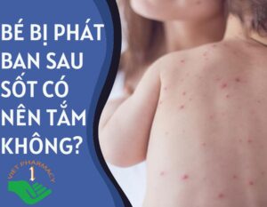 be-bi-phat-ban-sau-sot-co-nen-tam-khong
