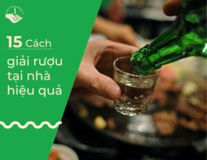 cach-giai-ruou-nhanh-tai-nha
