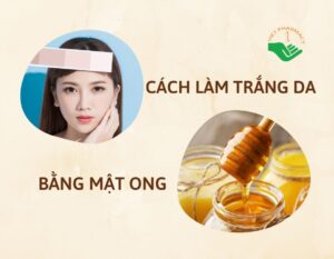 cach-lam-trang-da-bang-mat-ong-an-toan-hieu-qua