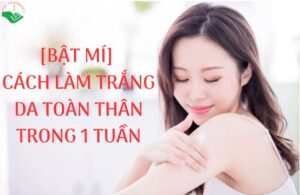 cach-lam-trang-da-toan-than-trong-1-tuan-1