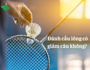 danh-cau-long-co-giam-can-khong-thumbnail