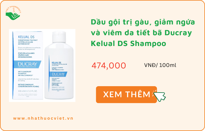 Dầu gội trị gàu, giảm ngứa và viêm da tiết bã Ducray Kelual DS Shampoo