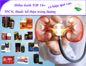 diem-danh-top-10-tpcn-thuoc-bo-than-trang-duong-co-hieu-qua-cao