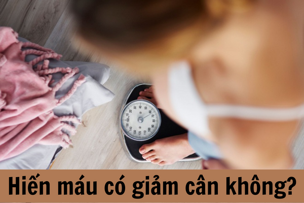 Hiến máu có giảm cân không?