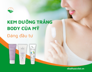 kem-duong-trang-body-cua-my-tot-nhat