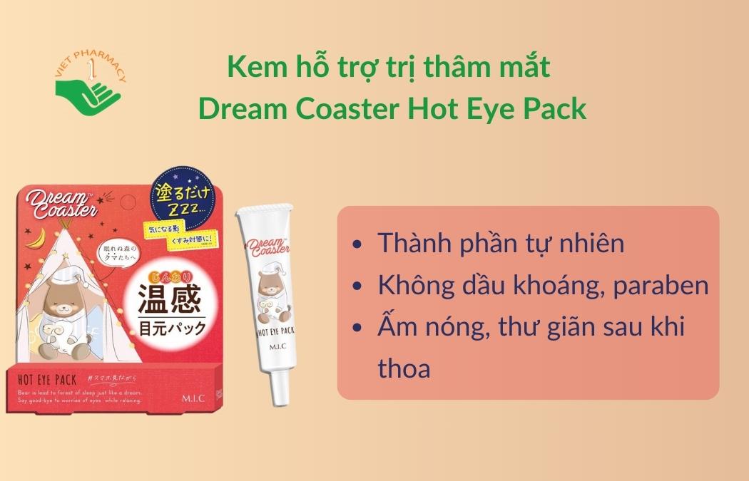 Kem hỗ trợ trị thâm mắt Dream Coaster Hot Eye Pack