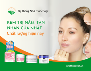 kem-tri-nam-tan-nhanh-cua-nhat-chat-luong