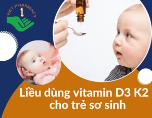 lieu-dung-vitamin-d3-k2-cho-tre-so-sinh