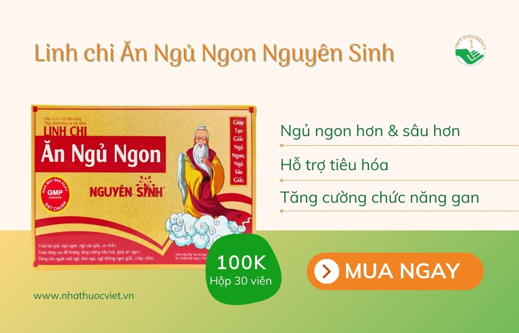 Ăn Ngủ Ngon Nguyên Sinh