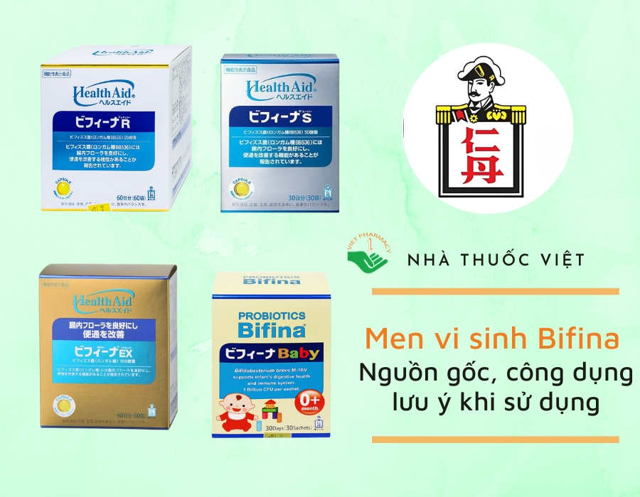 Men vi sinh Bifina - nguồn gốc, công dụng và lưu ý khi sử dụng