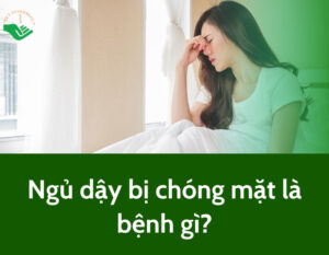 ngu-day-bi-chong-mat-la-benh-gi