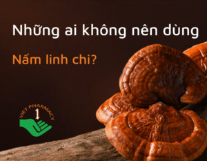 nhung-ai-khong-nen-dung-nam-linh-chi