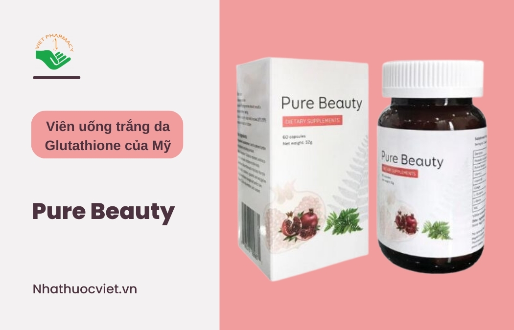 Viên uống trắng da Glutathione của Mỹ Pure Beauty