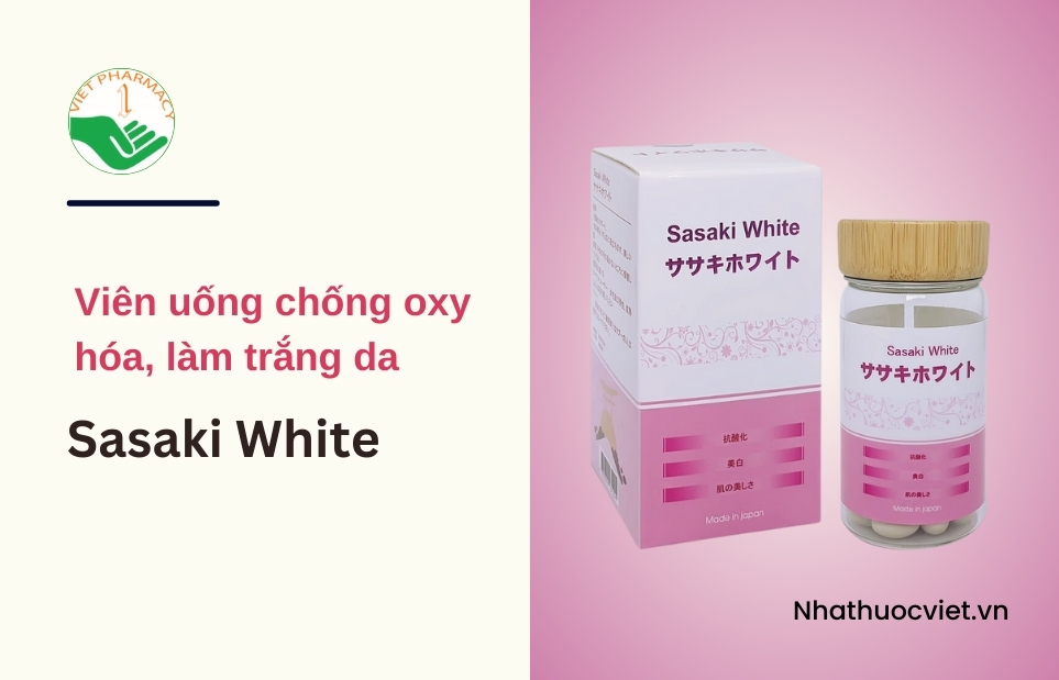 Viên uống chống oxy hóa, làm trắng da Sasaki White