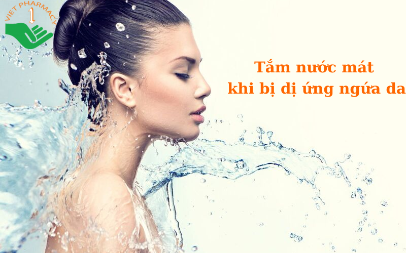 Tắm nước mát giúp giảm sưng tấy và ngứa da khi bị dị ứng