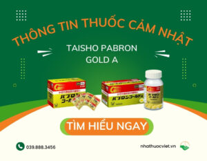 thong-tin-ve-thuoc-cam-nhat-taisho-pabron-gold-a