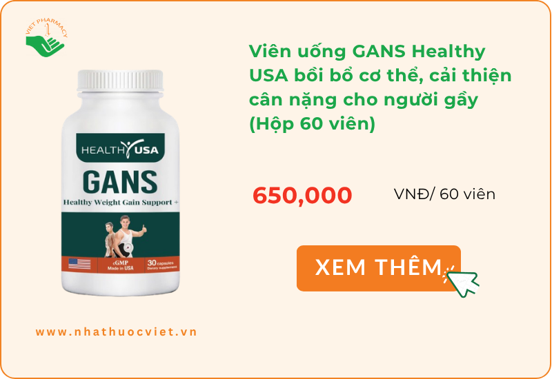 Viên uống GANS Healthy USA hỗ trợ ăn ngon, tăng hấp thu và cải thiện cân nặng
