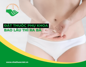 thumbnail-dat-thuoc-phu-khoa-bao-lau-thi-ra-ba