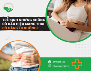 thumbnail-tre-kinh-nhung-khong-co-dau-hieu-mang-thai