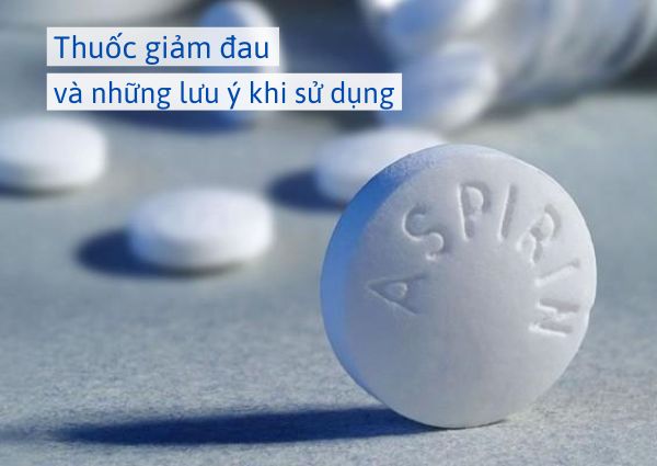 Tìm hiểu về thuốc giảm đau