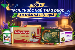 Top 6 TPCN, thuốc ngủ thảo dược an toàn và hiệu quả Top 6 TPCN, thuốc ngủ thảo dược an toàn và hiệu quả