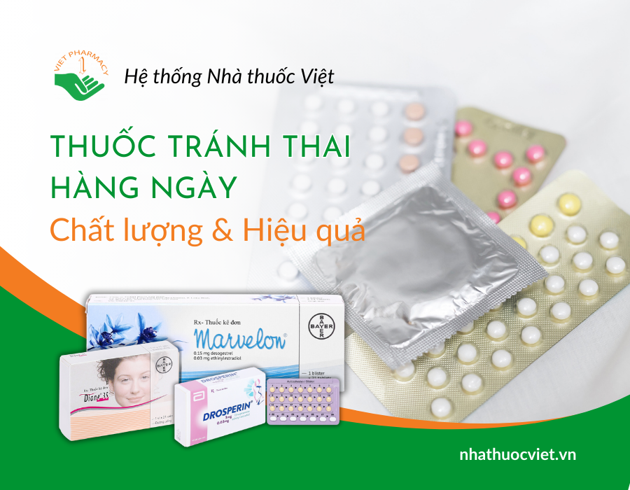 Các loại thuốc tránh thai hàng ngày hiệu quả và an toàn