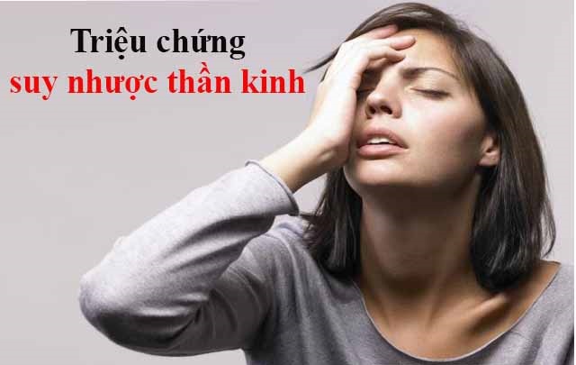 Triệu chứng của suy nhược thần kinh