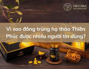 vi-sao-dong-trung-ha-thao-thien-phuc-duoc-nhieu-nguoi-tin-dung