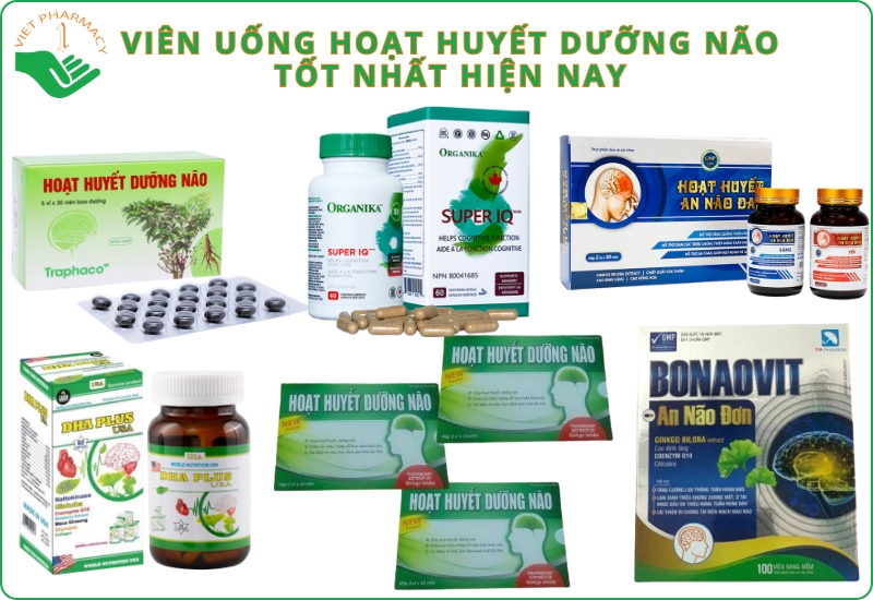 Top 6 viên uống hoạt huyết dưỡng não tốt nhất hiện nay