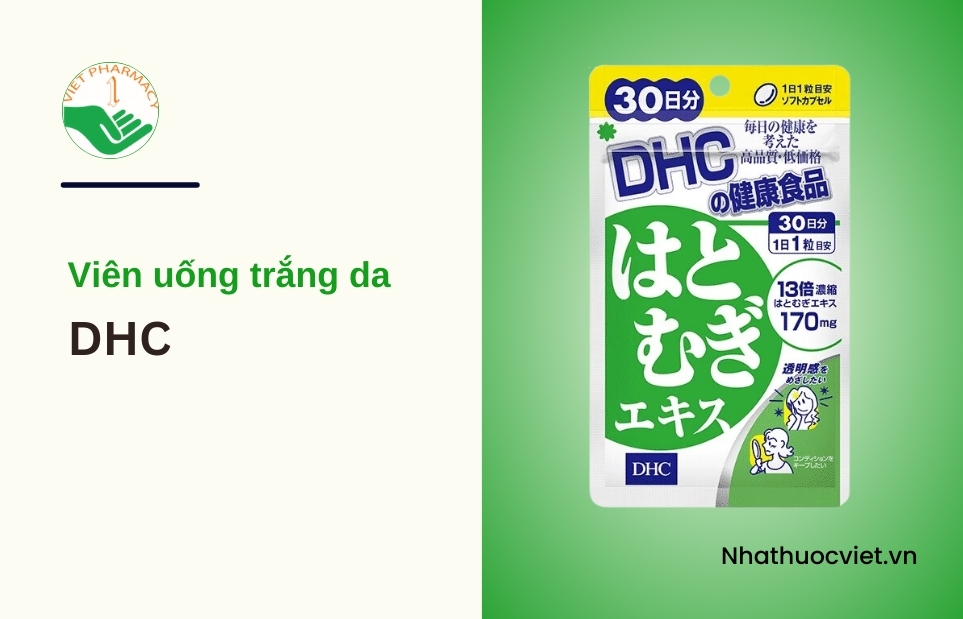 Viên uống trắng da DHC của Nhật