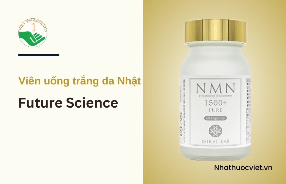 Viên uống trắng da Nhật Future Science