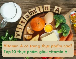 vitamin-a-co-trong-thuc-pham-nao