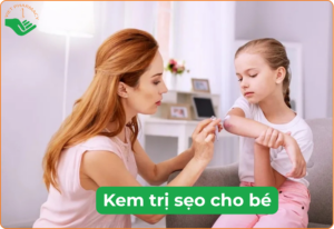 Kem trị sẹo cho bé