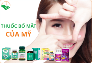 Top 5 loại thuốc bổ mắt của Mỹ tốt nhất được bác sĩ khuyên dùng