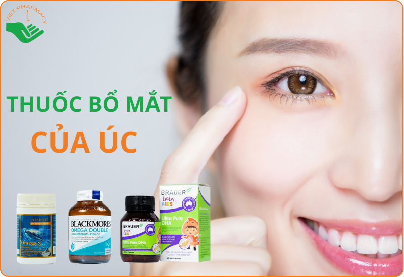 Top 3 thuốc bổ mắt của Úc tốt nhất hiện nay trên thị trường