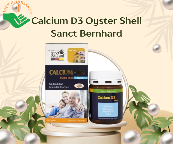 Viên uống Calcium D3 Oyster Shell Sanct Bernhard hỗ trợ xương răng chắc khỏe (Hộp 60 viên)