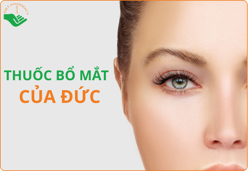 Thuốc bổ mắt của Đức