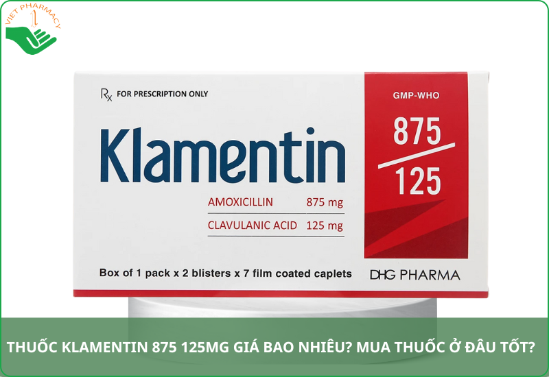 Thuốc Klamentin 875 125mg giá bao nhiêu​?